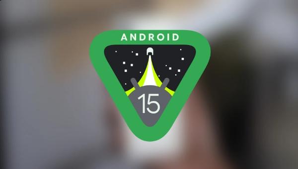 android 15 beta 4 全面测试完成 稳定版发布进入倒计时