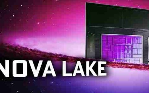Intel 下代 CPU Nova Lake 首次现身：全新大小核、接口成谜