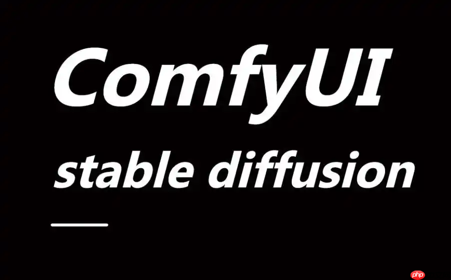 ComfyUI 入门 | 新手零基础学习 ComfyUI,ComfyUI简介、下载、工作流、学习资料