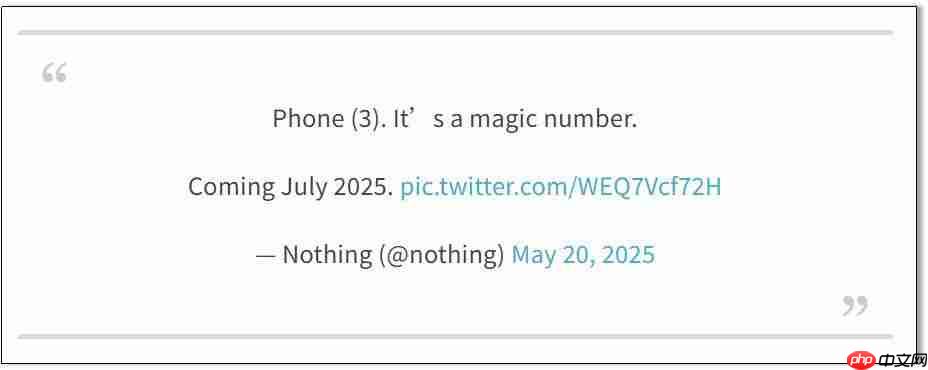 Nothing Phone(3)官宣定档,7 月发布