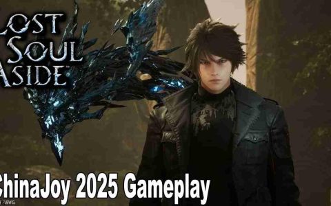 《失落之魂》ChinaJoy2025实机试玩演示
