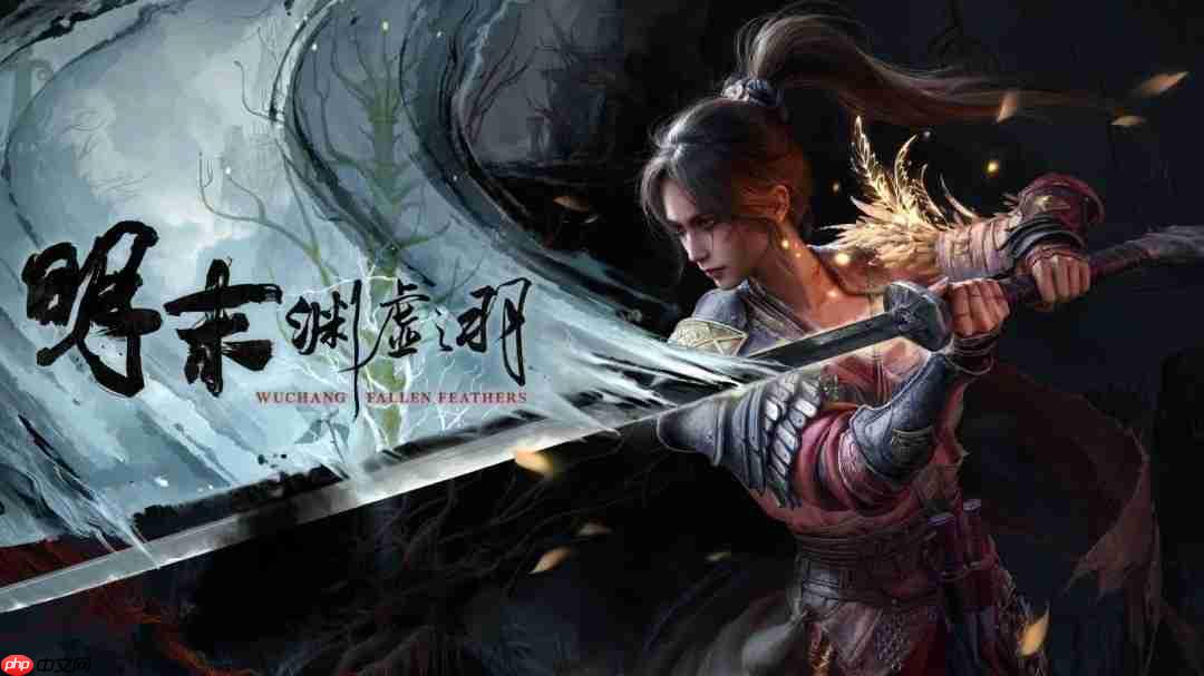 Steam新一周销量榜:《明末:渊虚之羽》排名大降 竟成守门员!
