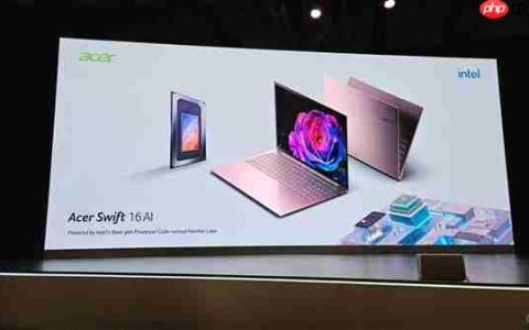 宏碁官宣Swift 16 AI：全球首款Intel Panther Lake笔记本