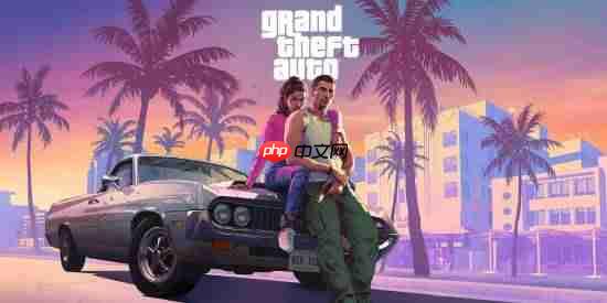 知名记者谈《GTA6》:不认为能够在明年5月发售