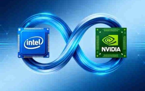 首款！Intel将为NVIDIA定制基于x86架构的CPU：台积电制造