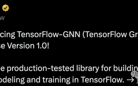 谷歌官宣TensorFlow-GNN 1.0发布！动态和交互采样，大规模构建图神经网络