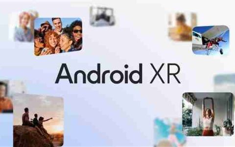 谷歌发布全新版本Android XR操作系统 或于三星合作