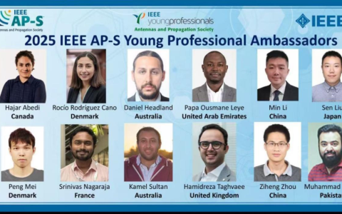 天津大学微电子学院李敏教授受聘为2025年IEEE AP-S青年专业大使