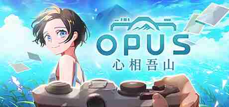 《OPUS:心相吾山》今秋登陆Steam 温馨冒险物语