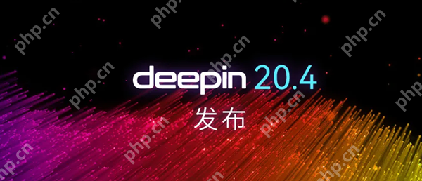 深度操作系统deepin 20.4发布:升级Linux 5.15内核