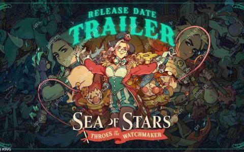 《星之海》免费DLC“钟表匠的阵痛”发布日期预告片