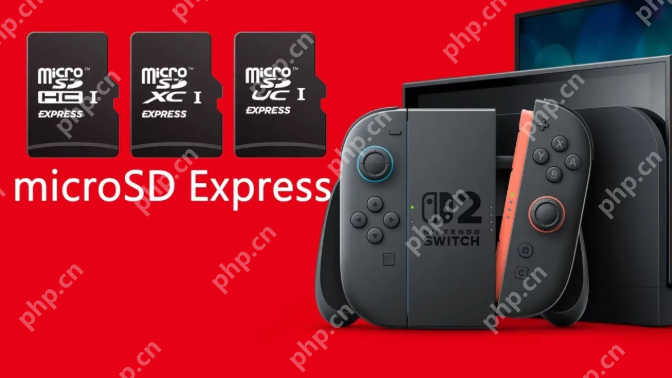 switch2公布使用的存储卡类型,选错只能看照片和视频