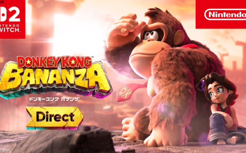 Switch2《咚奇刚蕉力全开》直面会全程视频 详细介绍游戏