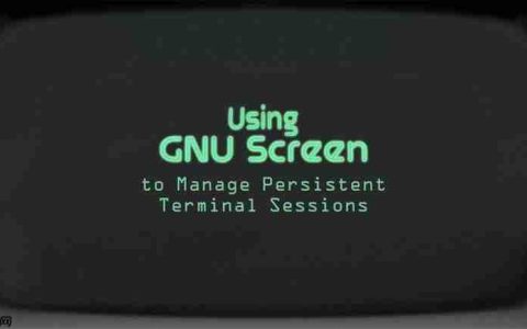 一名合格的Linux选手必须熟练会用—–Screen工具