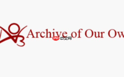 直接进入ao3网页版官网 ao3网页版最新地址一键直达