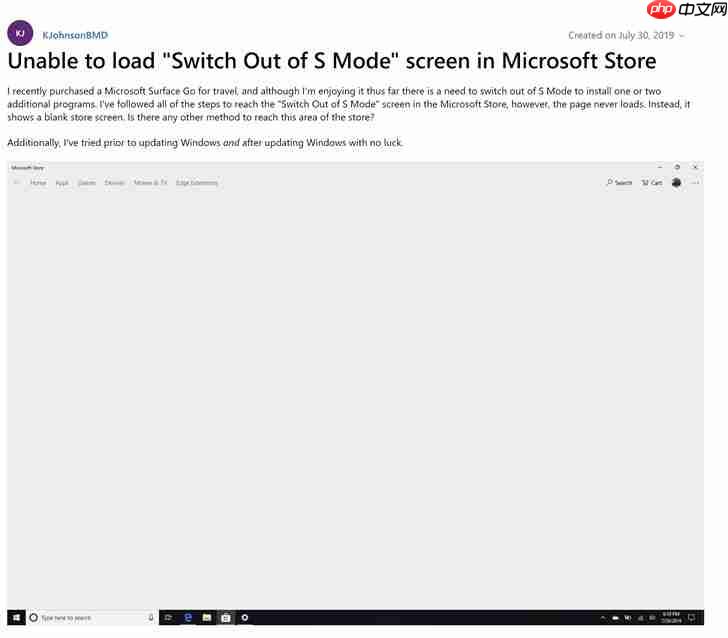 微软win10 S模式“卡住”,一些用户无法从S模式切换成win10完整