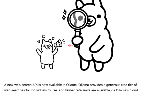 Ollama 上线 “Web search” API，为 LLM 集成实时网络搜索能力