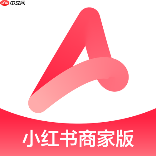 哪个浏览器能用小红书千帆PC端_小红书千帆PC端浏览器兼容性