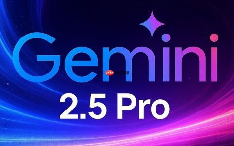 Gemini2.5在线平台官网_Gemini2.5网页版官方地址