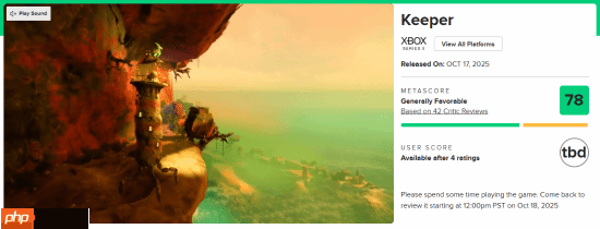 《脑航员》制作组新游《Keeper》M站78分!宛如艺术品 但流程短
