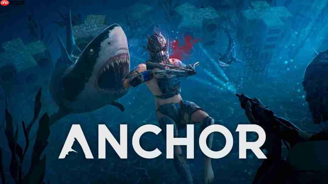 深海生存游戏《Anchor》公布:腐蚀+深海迷航
