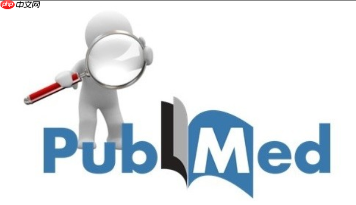 Pubmed官网怎么搜索文献_Pubmed官网文献精准搜索方法与关键词使用技巧