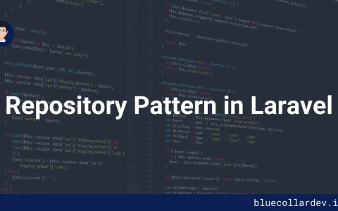 最近很火的Laravel存储库模式（Repository）