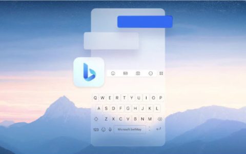 微软必应聊天周报：安卓端引入小部件、SwiftKey 输入法可撰写信息