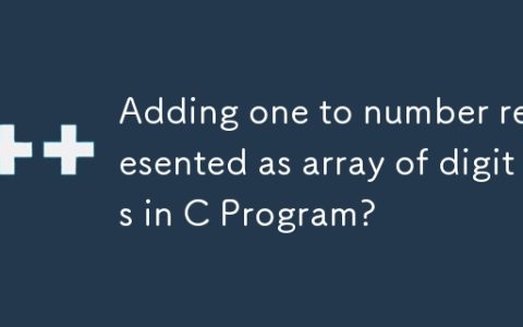Adding one to number represented as array of digits in C Program?