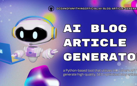 利用 AI 促进内容创作：引入 AI 博客文章生成器