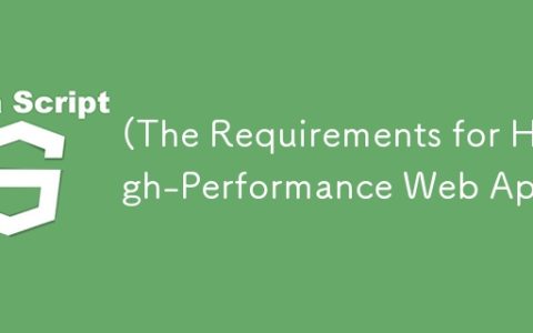 (The Requirements for High-Performance Web Apps