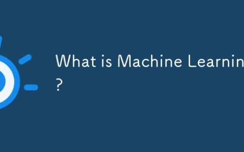 What is Machine Learning?