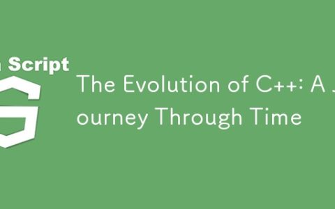 The Evolution of C++: A Journey Through Time