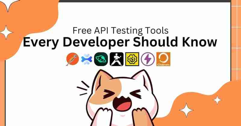 面向开发人员的顶级免费 api 测试工具