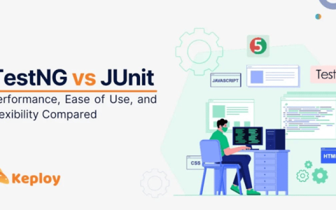 Junit vs testng：全面比较
