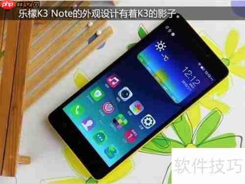 联想乐檬K3 Note标准版评测:大屏手机的新选择