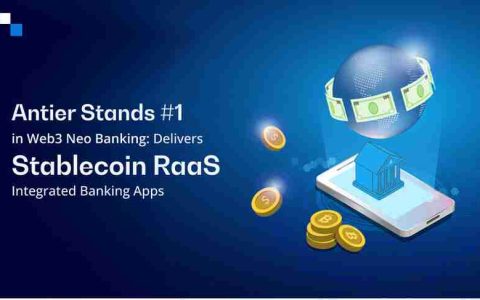 安蒂尔（Antier）用Stablecoin Raas革新汇款：跨境支付的新时代