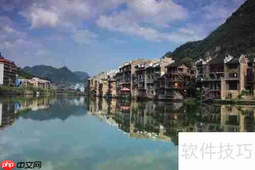 镇远古镇旅游攻略:探寻贵州最美古城风光