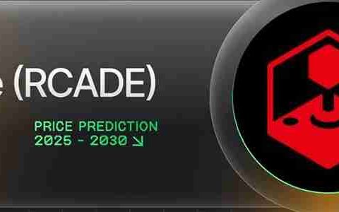 RCADE（RCADE币）价格预测2025-2030：年底价格能达到多少？