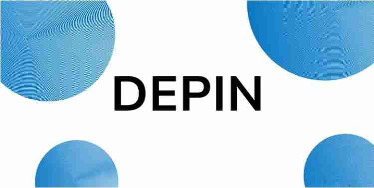 DePIN是什么?是一个好投资吗?2025年值得关注的5大DePin项目推荐