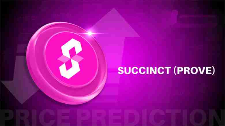 succinct (prove币) 价格预测:2025、2026、2027-2030 年