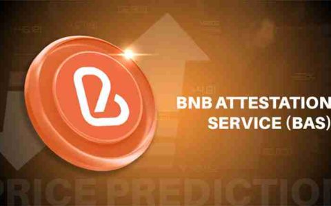 BNB 认证服务 (BAS币) 2025–2030年价格预测 :未来价格能达到多少？