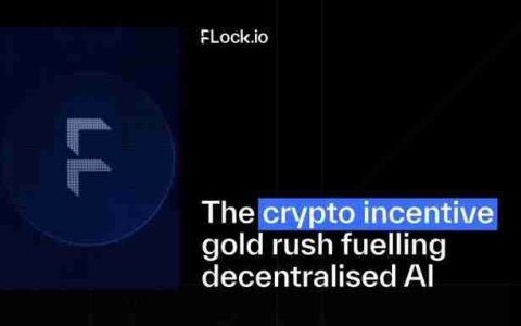 FLock.io(FLOCK)币是什么？怎么样？FLOCK架构、代币和路线图介绍