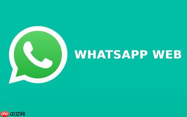 WhatsApp网页版直接登录-WhatsApp电脑端中文官网入口