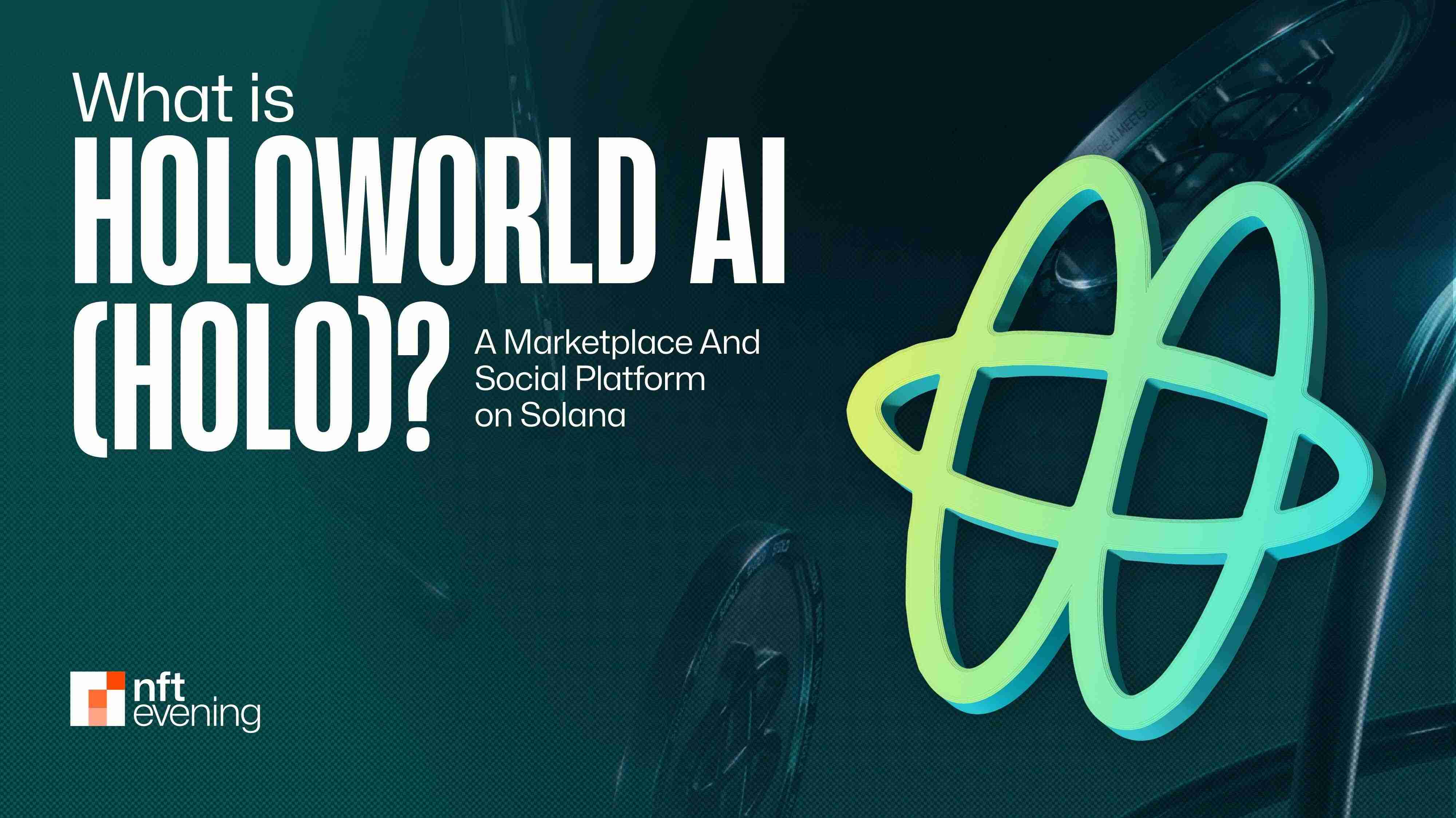 什么是Holoworld AI(HOLO)币?HOLO代币经济学及价格预测