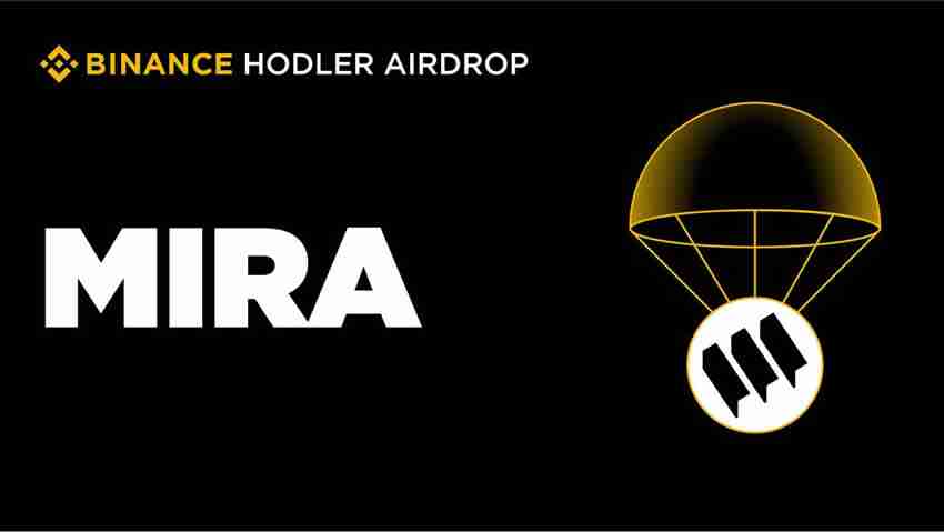 mira(mira)将于9月26日上线币安hodler空投