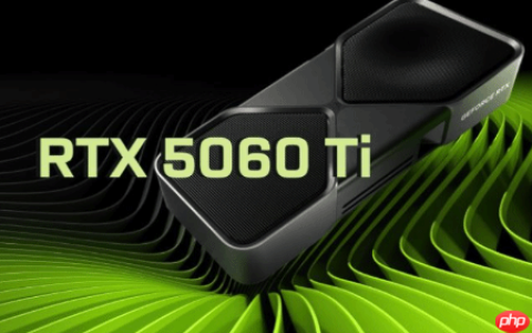 RTX 5060 Ti 8GB版本没人买吗 曝英伟达正限制其供货 以防堆积在仓库中