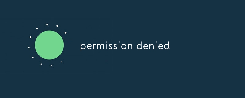 permission denied