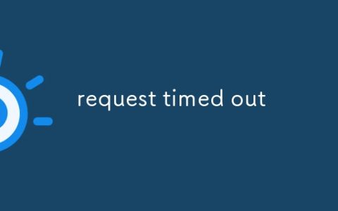 request timed out